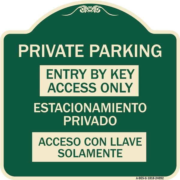 Entry by Key Access Estacionamiento Privado Acceso Con Llave Solamente Alum, 18" H, G-1818-24092